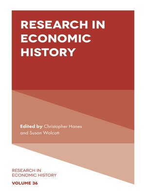 cover image of Research in Economic History, Volume 36